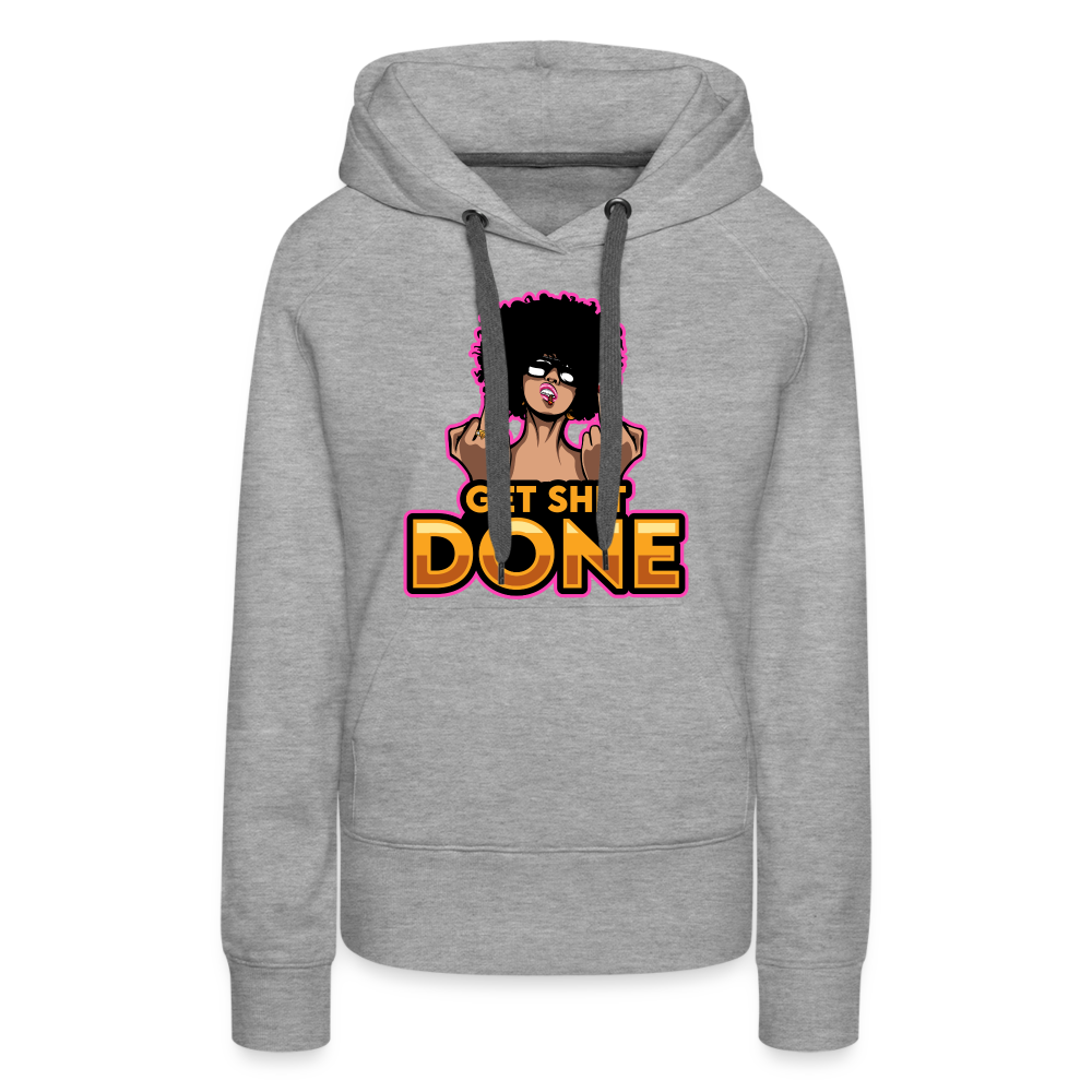 Get It Done Women’s Premium Hoodie - heather grey