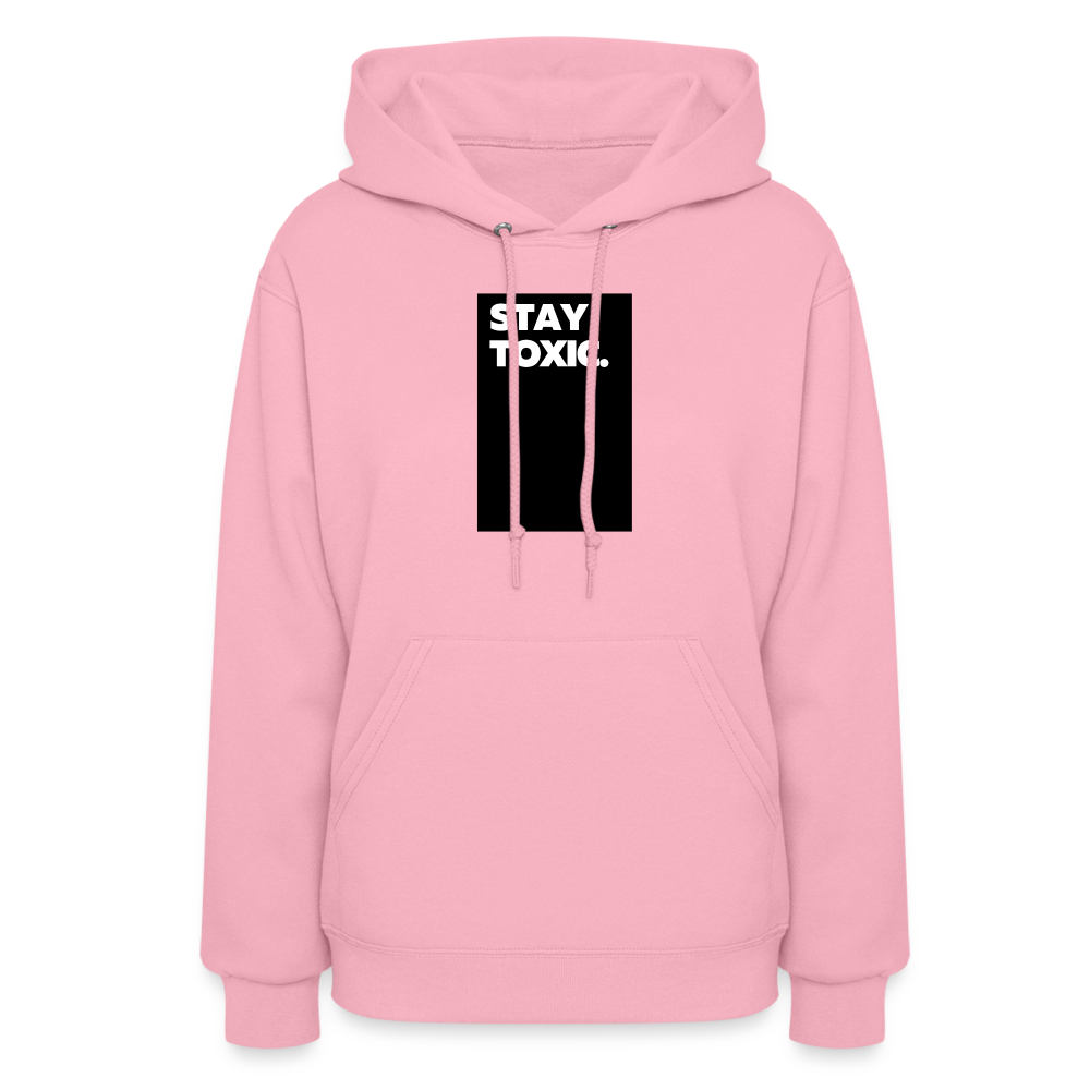 Stay Toxic Women's Hoodie - classic pink