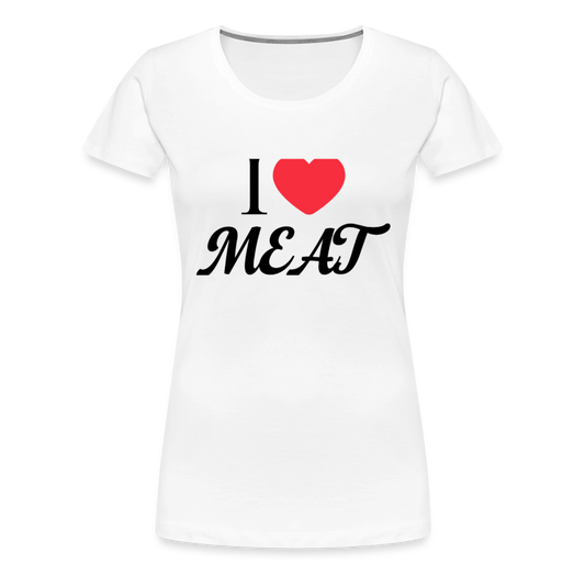 I Love Women’s Premium T-Shirt - white