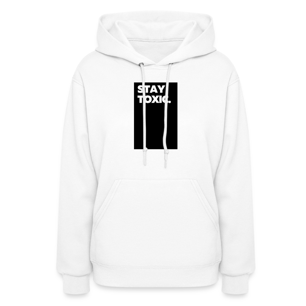 Stay Toxic Women's Hoodie - white