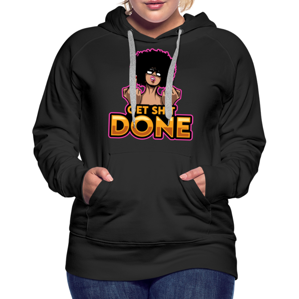 Get It Done Women’s Premium Hoodie - black
