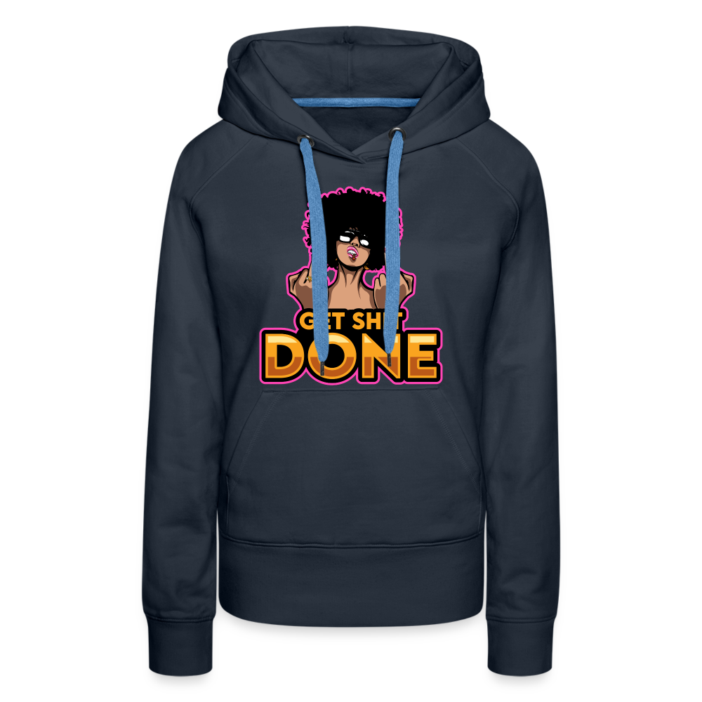 Get It Done Women’s Premium Hoodie - navy