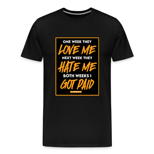 I get Paid Men's Premium T-Shirt - black