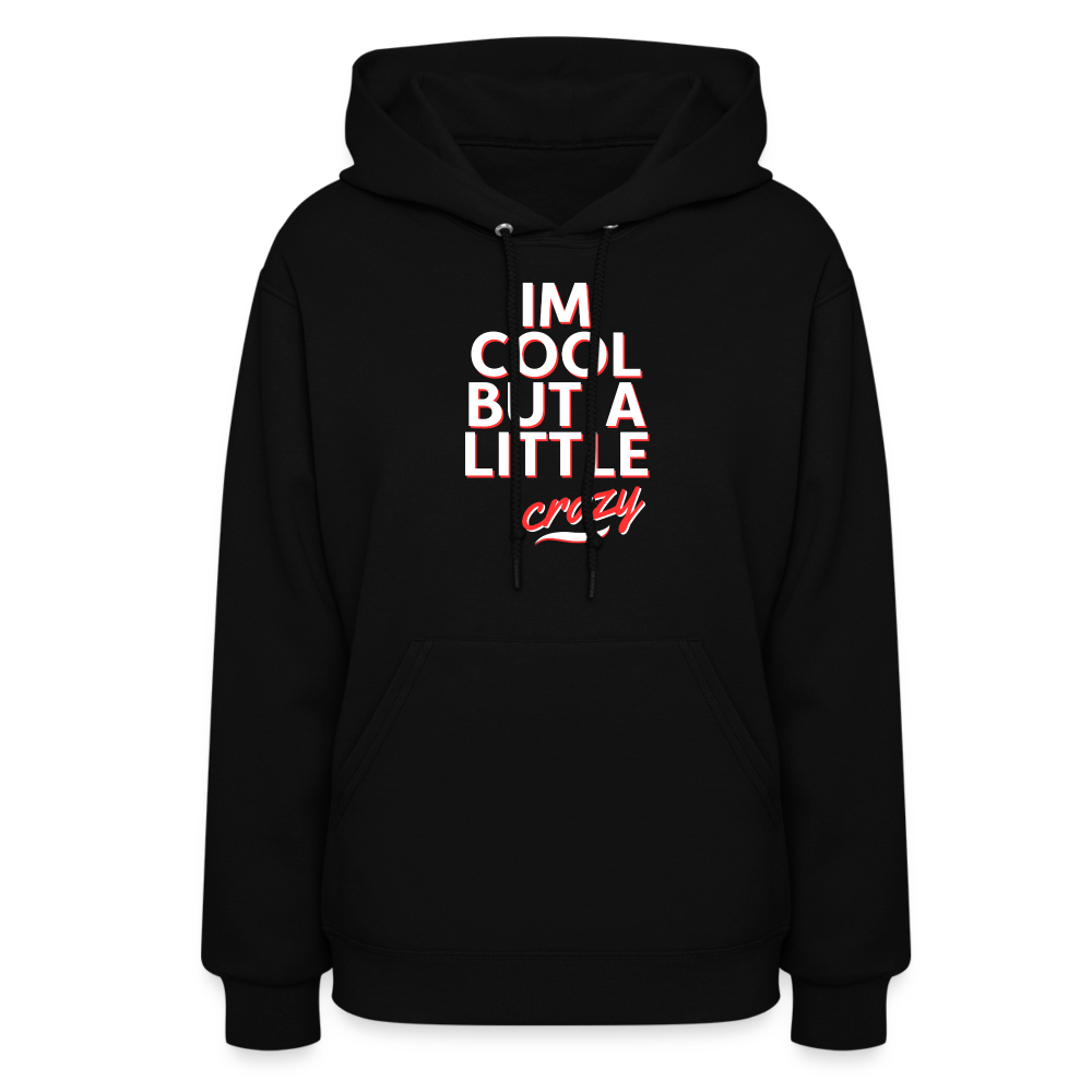 I'm Cool Women's Hoodie - black