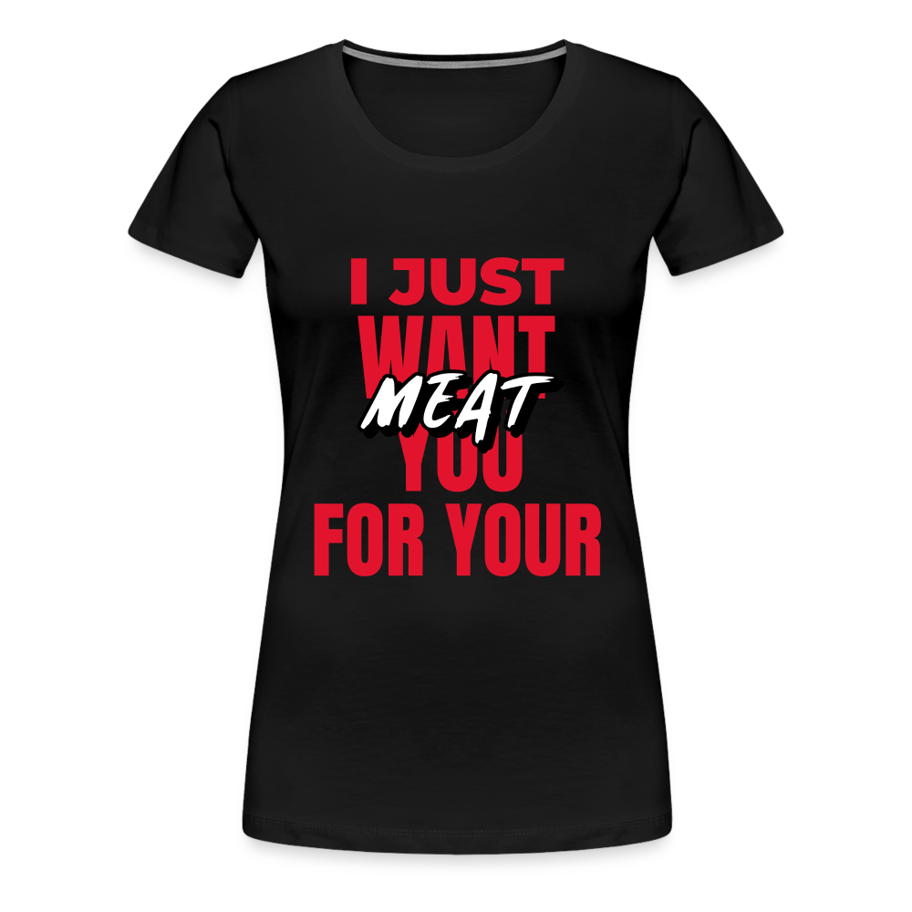 Meat Women’s Premium T-Shirt - black