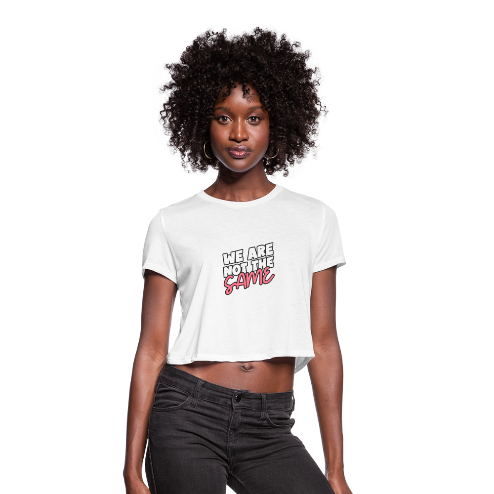 We Are Not The Same Women's Cropped T-Shirt - white