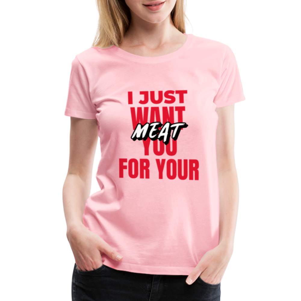 Meat Women’s Premium T-Shirt - pink