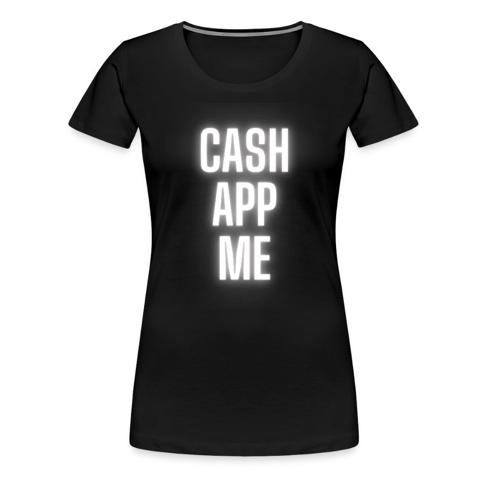 Cash App Me Women’s Premium T-Shirt - black