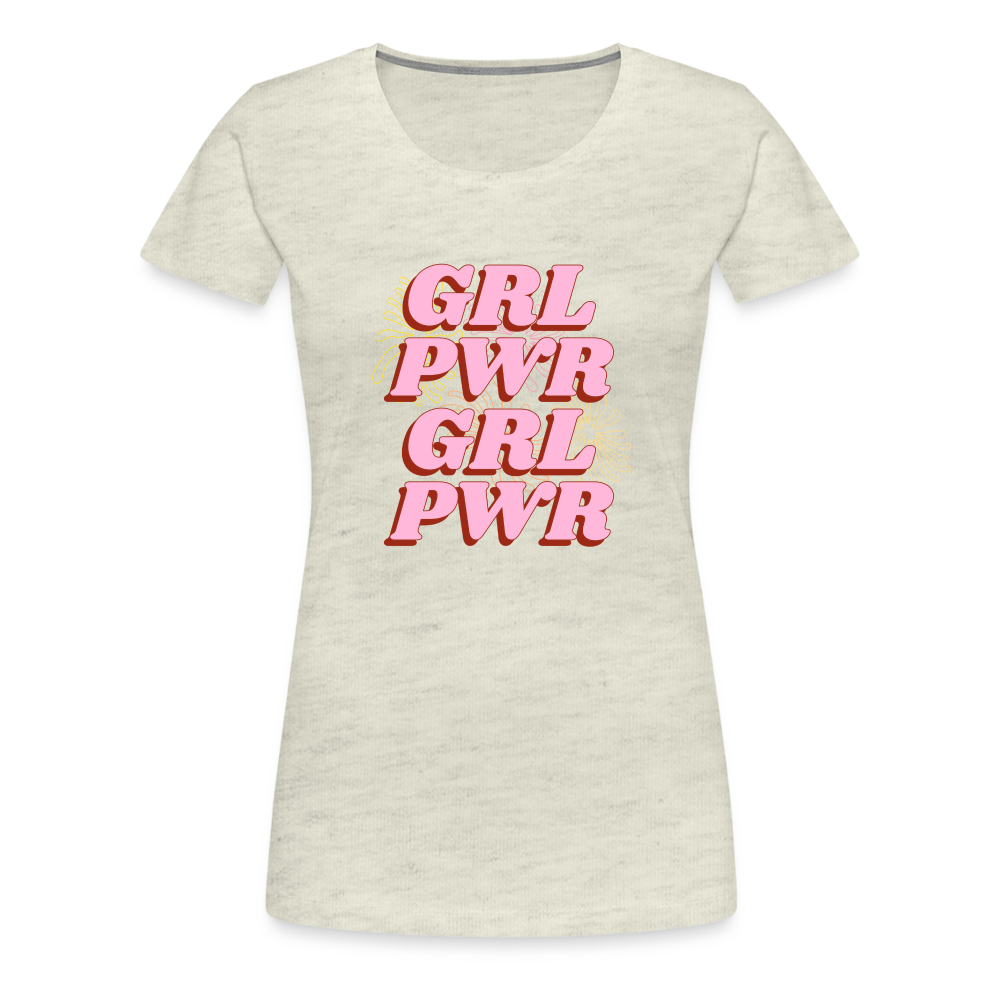 Grl Pwr Women’s Premium T-Shirt - heather oatmeal