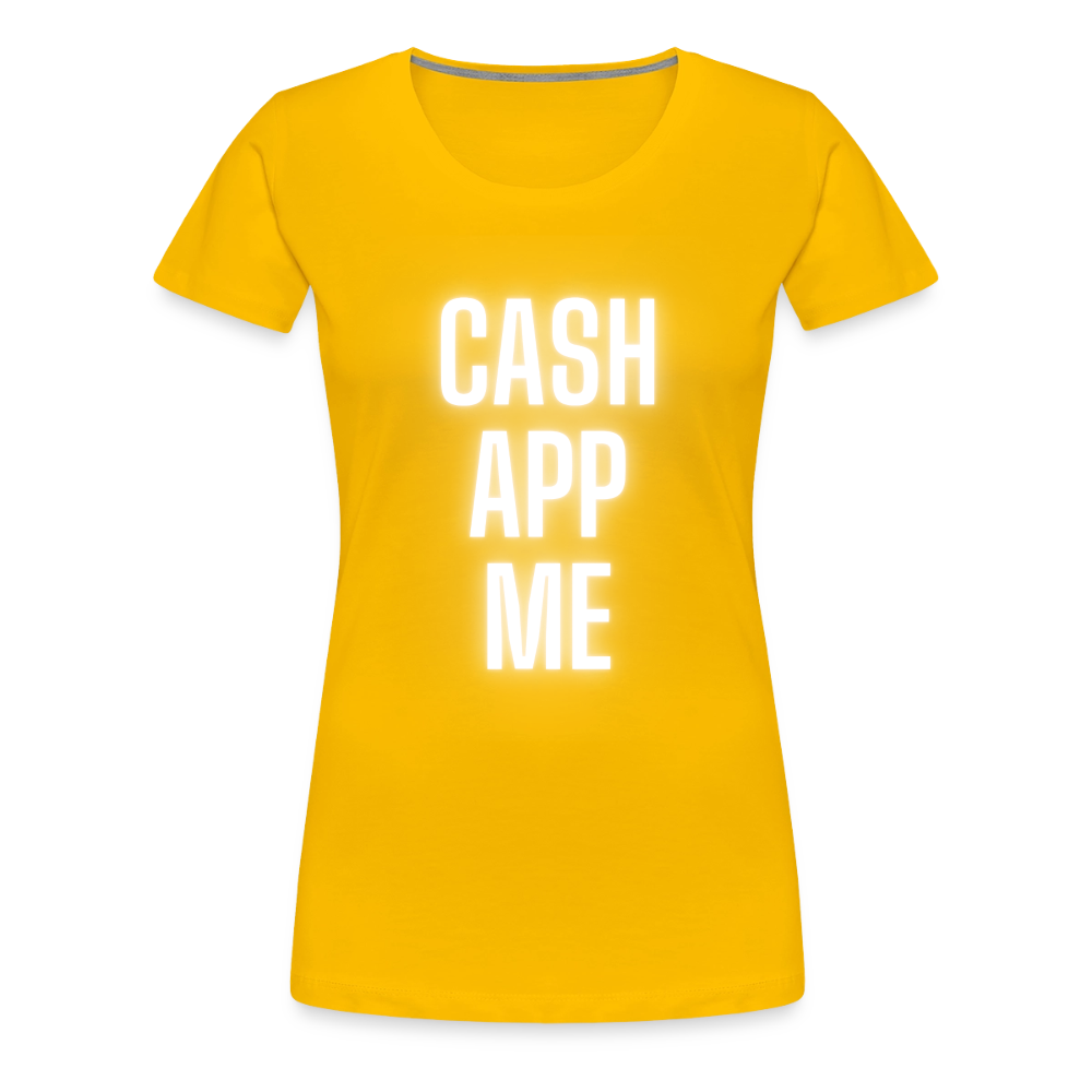 Cash App Me Women’s Premium T-Shirt - sun yellow