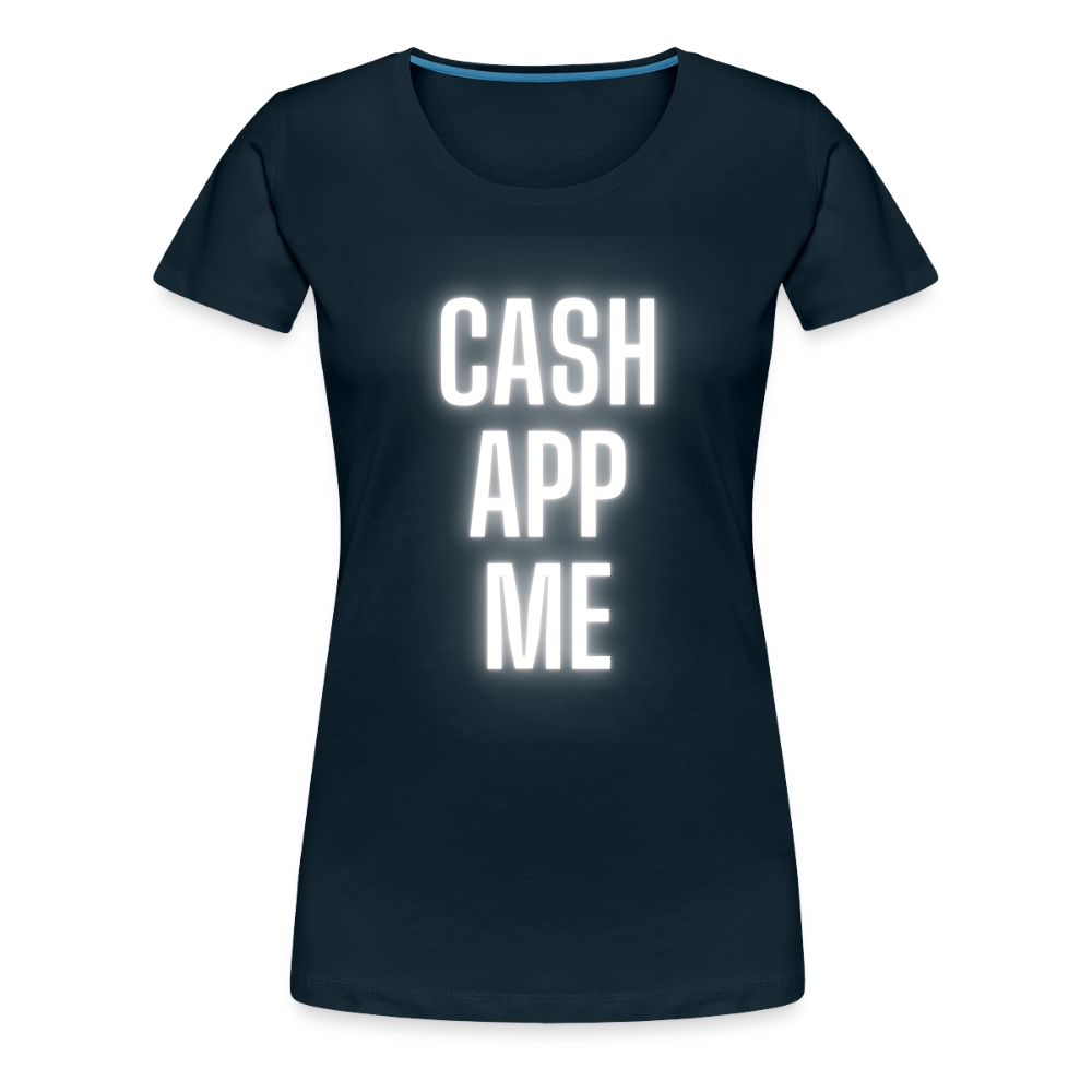 Cash App Me Women’s Premium T-Shirt - deep navy