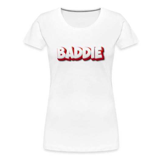 Baddie Women’s Premium T-Shirt - white