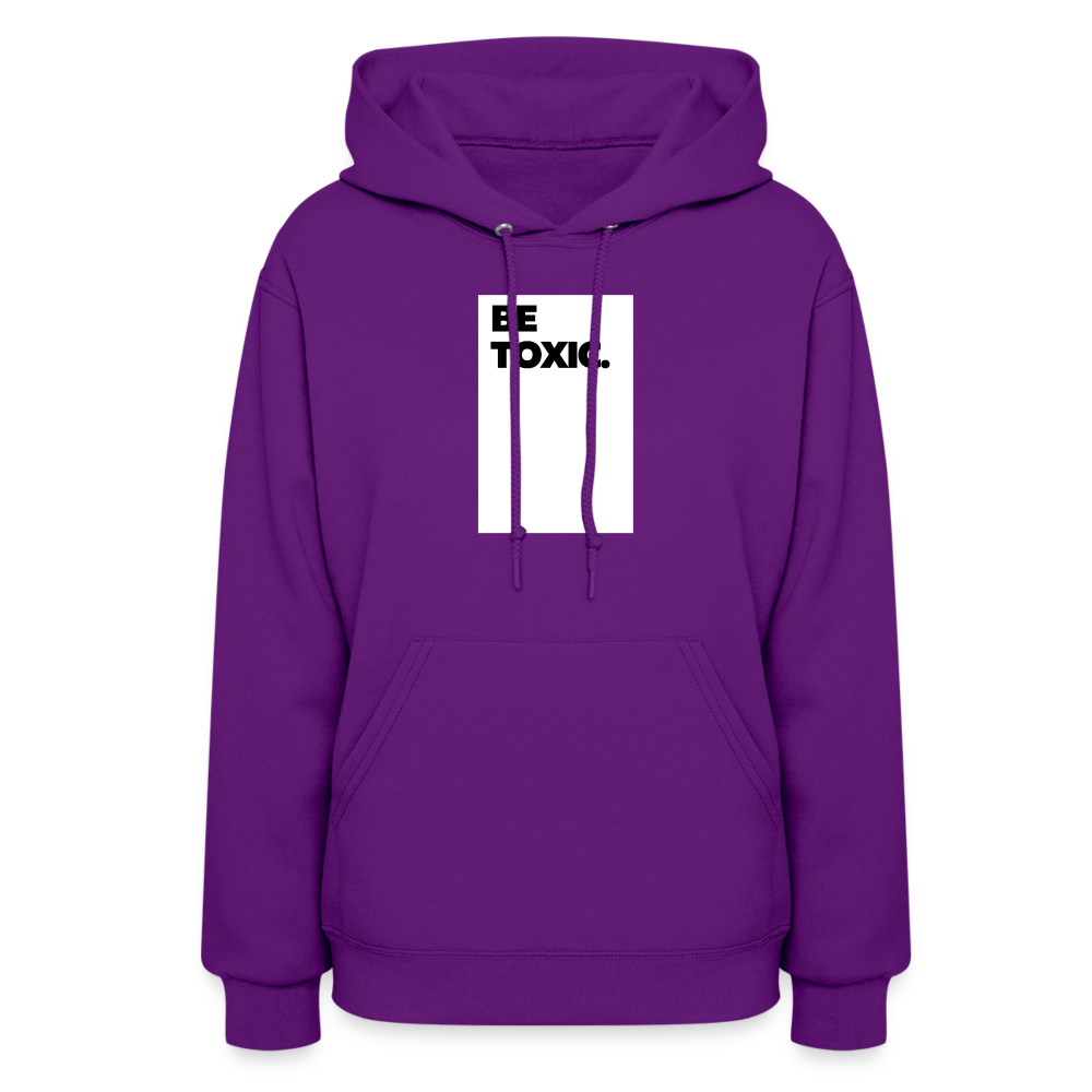 Be Toxic Women's Hoodie - purple