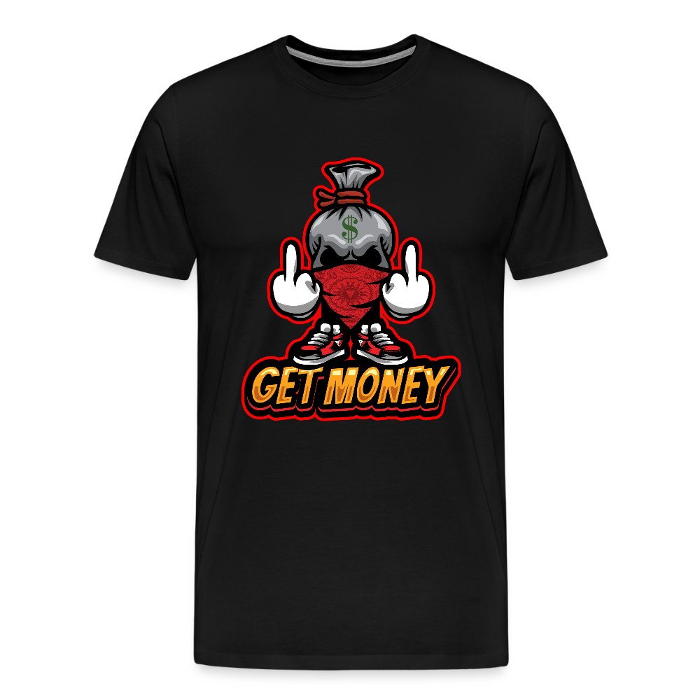 Men's Premium T-Shirt F.U.  Get Money - black