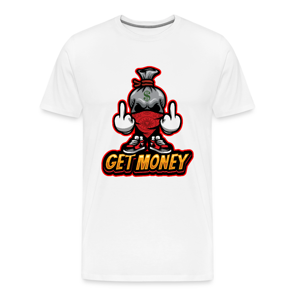 Men's Premium T-Shirt F.U.  Get Money - white