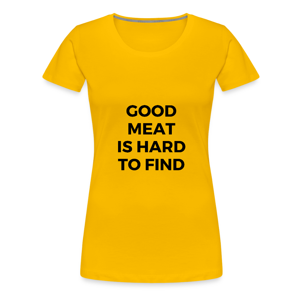 Good Meat Women’s Premium T-Shirt - sun yellow