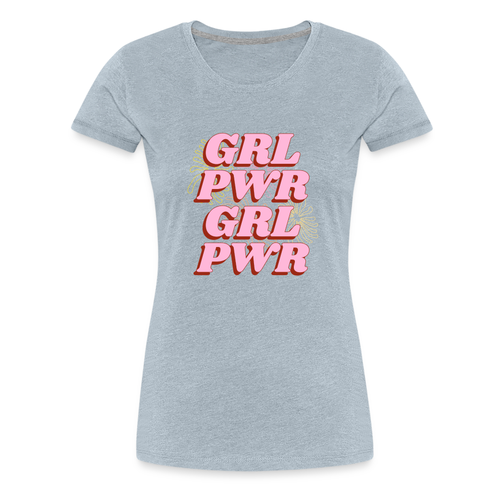 Grl Pwr Women’s Premium T-Shirt - heather ice blue