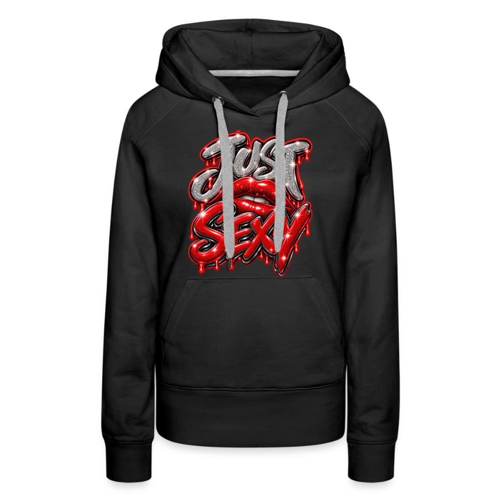 Just Sexy Women’s Premium Hoodie - black