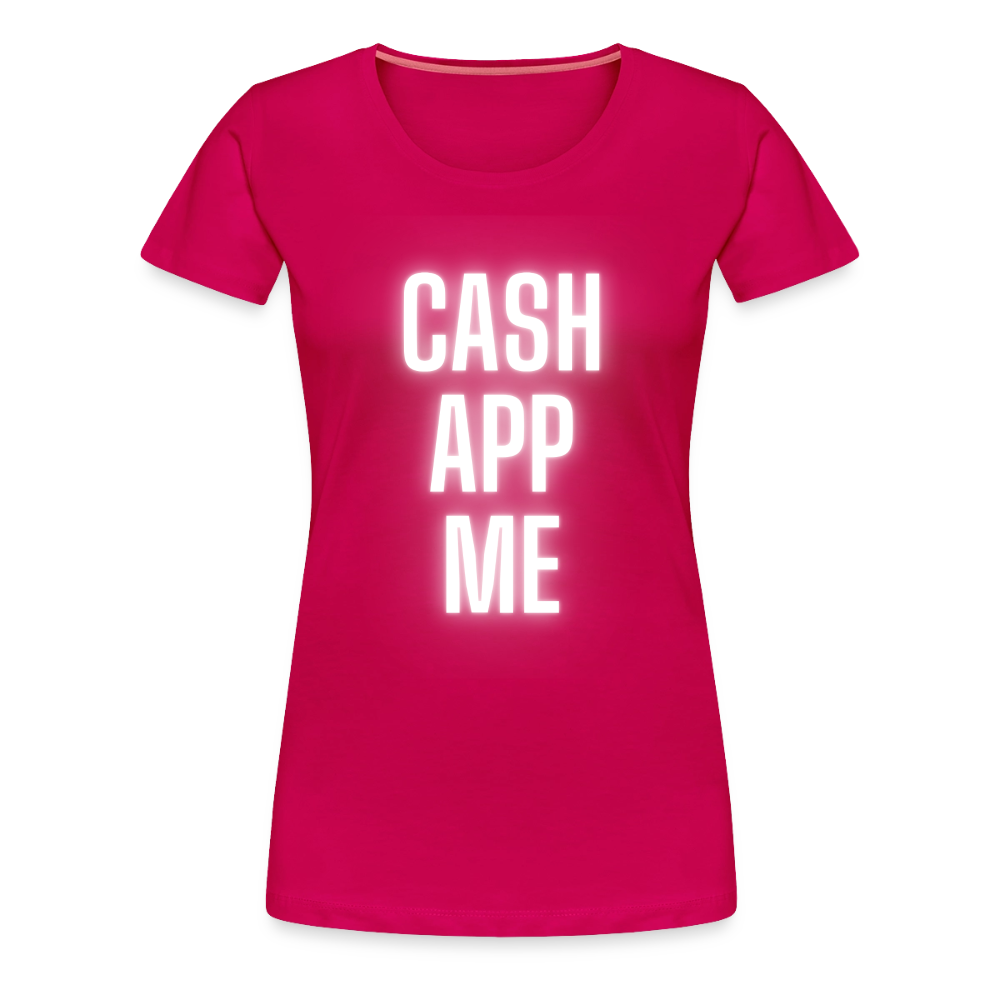 Cash App Me Women’s Premium T-Shirt - dark pink