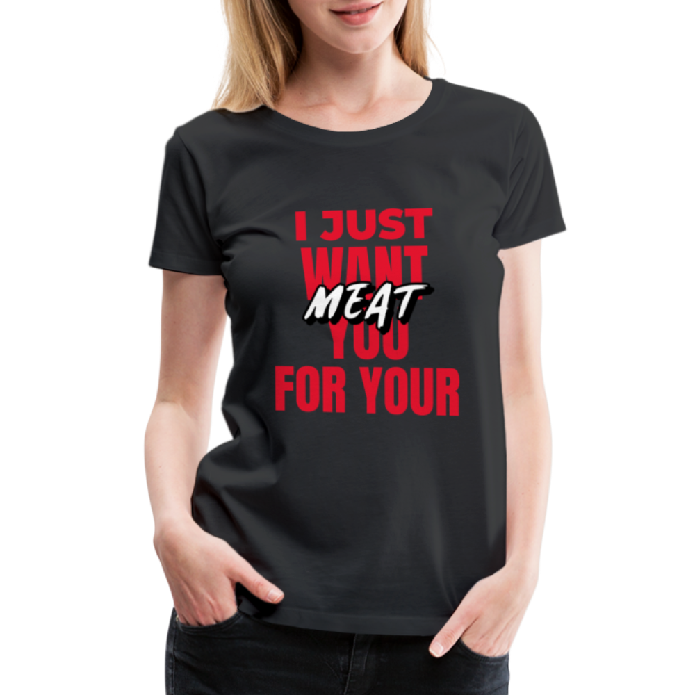 Meat Women’s Premium T-Shirt - black