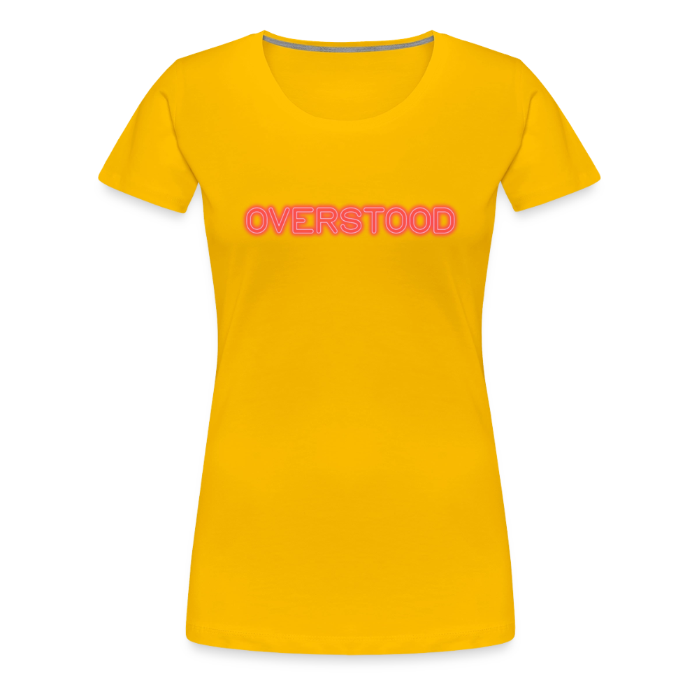 Overstood Women’s Premium T-Shirt - sun yellow