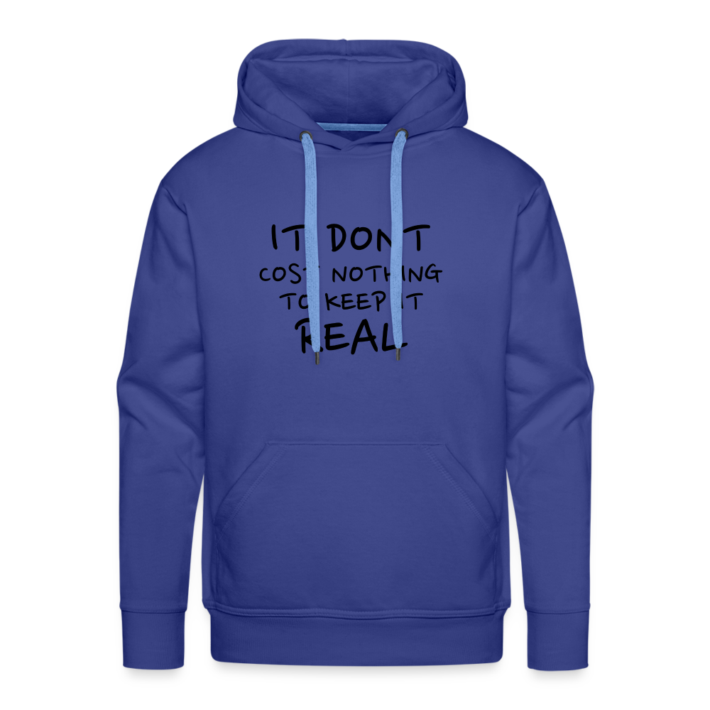 Cost Nothing Men’s Premium Hoodie - royal blue