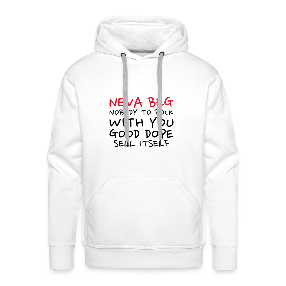 Neva Beg Men’s Premium Hoodie - white