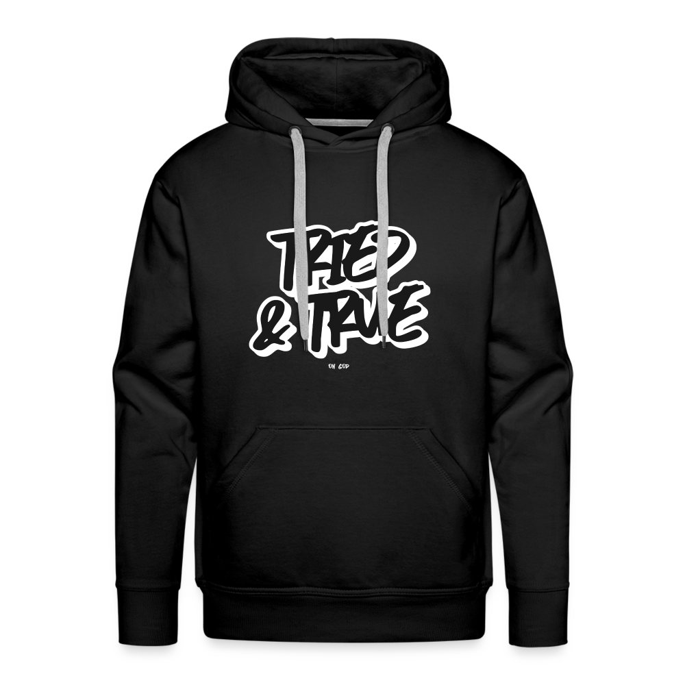 Tried & True Men’s Premium Hoodie - black