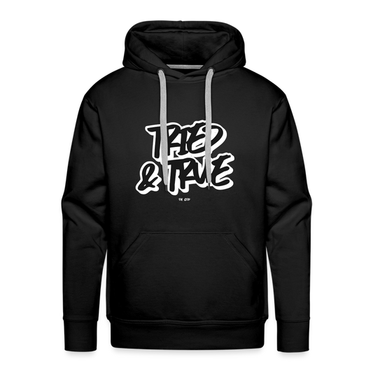 Tried & True Men’s Premium Hoodie - black