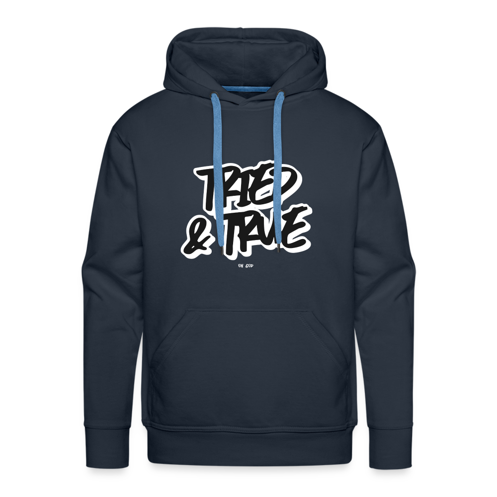 Tried & True Men’s Premium Hoodie - navy