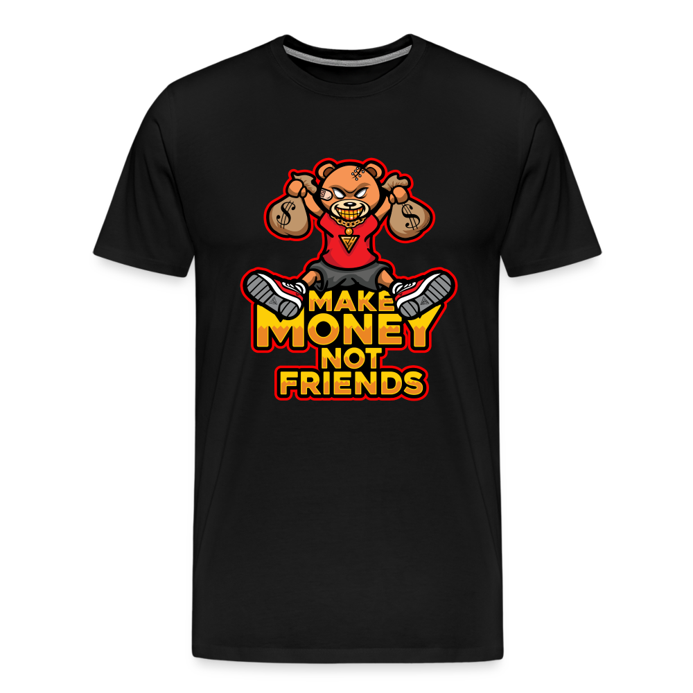 Make Money Not Friends Men's Premium T-Shirt - black