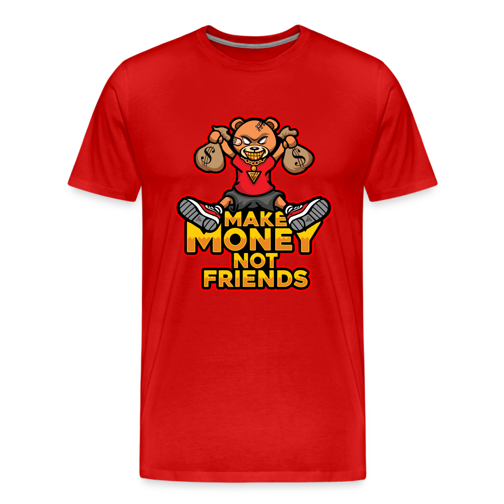 Make Money Not Friends Men's Premium T-Shirt - red