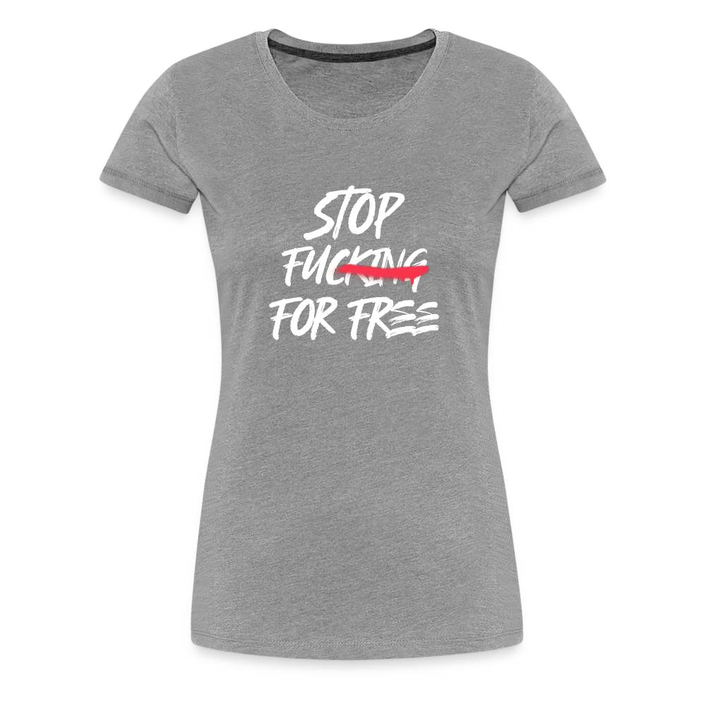 Stop Women’s Premium T-Shirt - heather gray