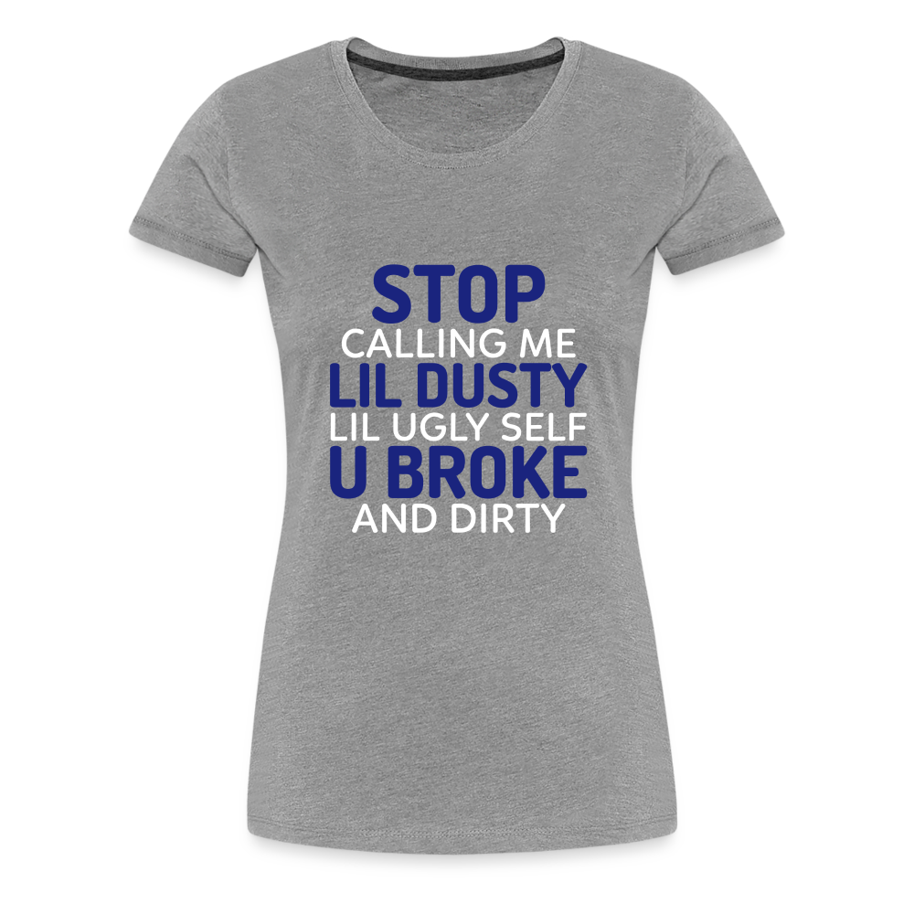 Stop Women’s Premium T-Shirt - heather gray