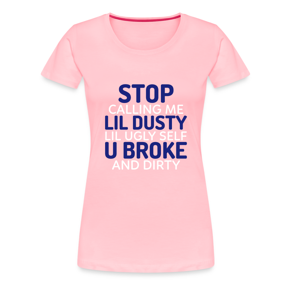 Stop Women’s Premium T-Shirt - pink