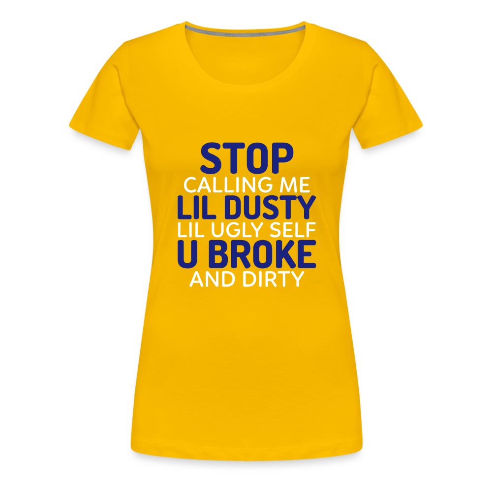 Stop Women’s Premium T-Shirt - sun yellow