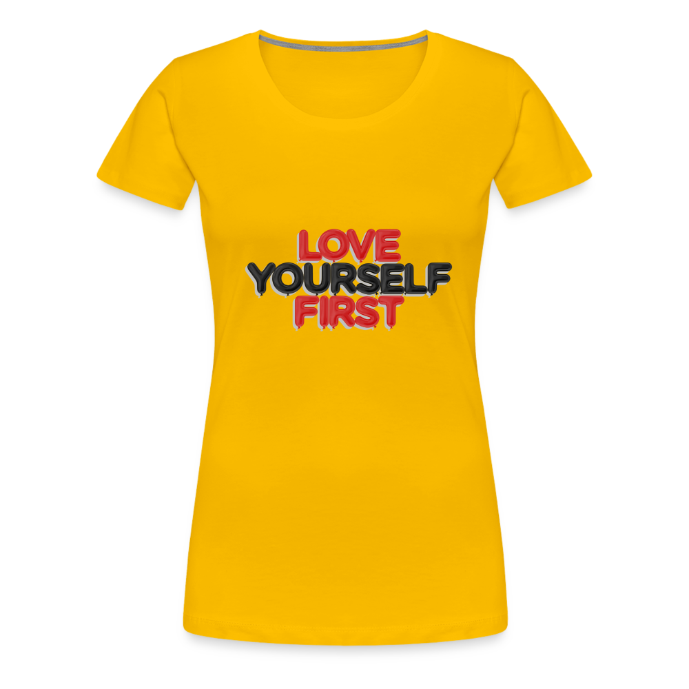 Love Yourself Women’s Premium T-Shirt - sun yellow