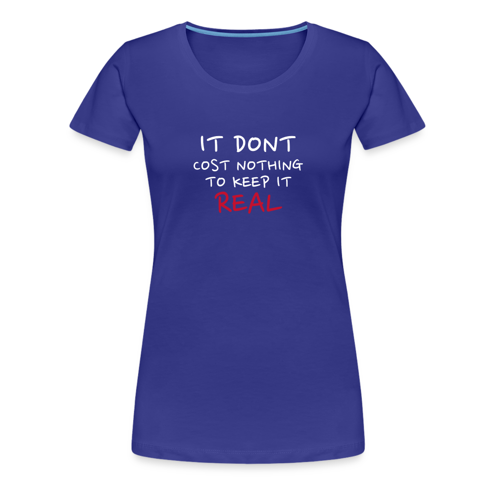 Real Women’s Premium T-Shirt - royal blue