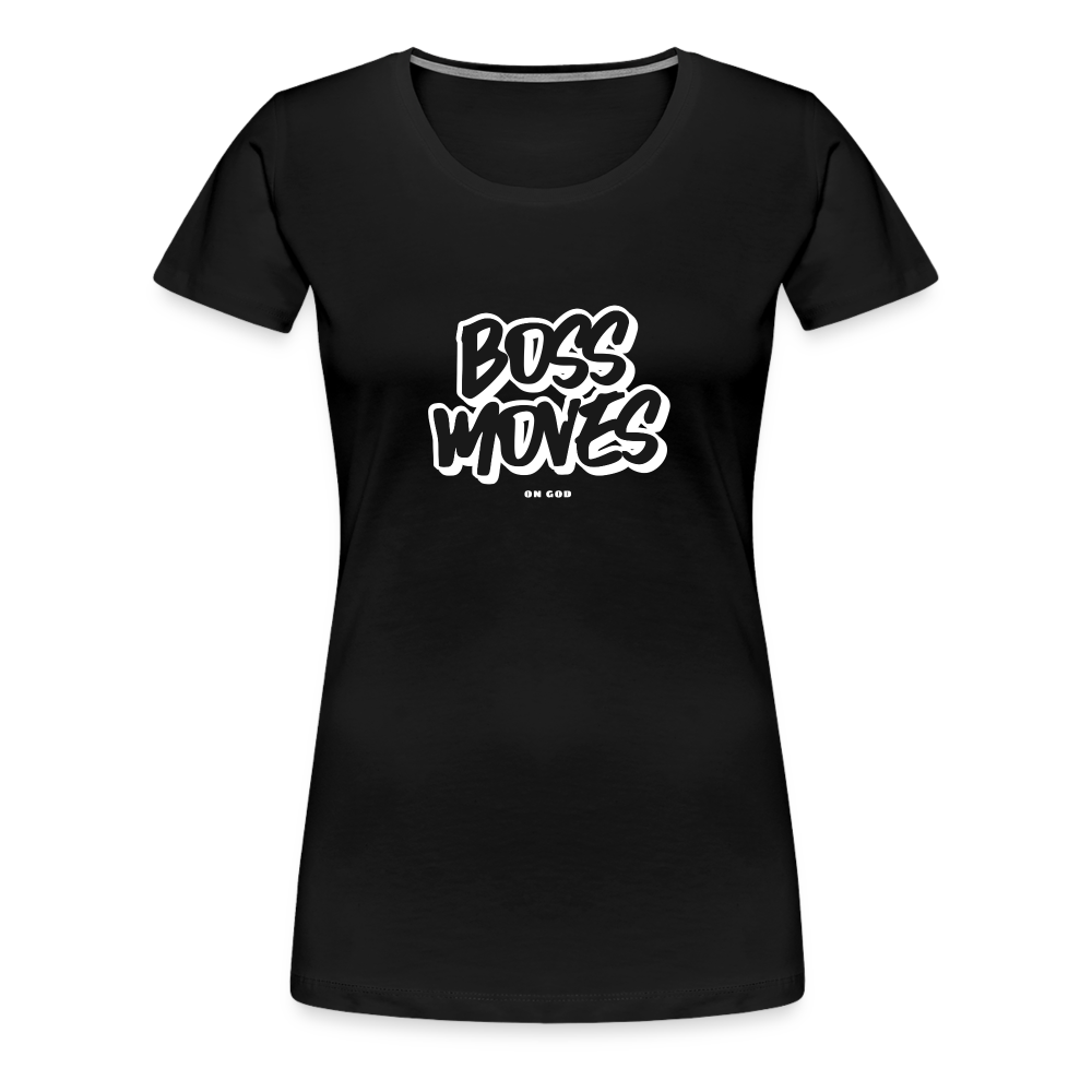 Boss Moves Women’s Premium T-Shirt - black