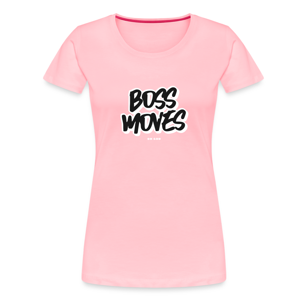 Boss Moves Women’s Premium T-Shirt - pink