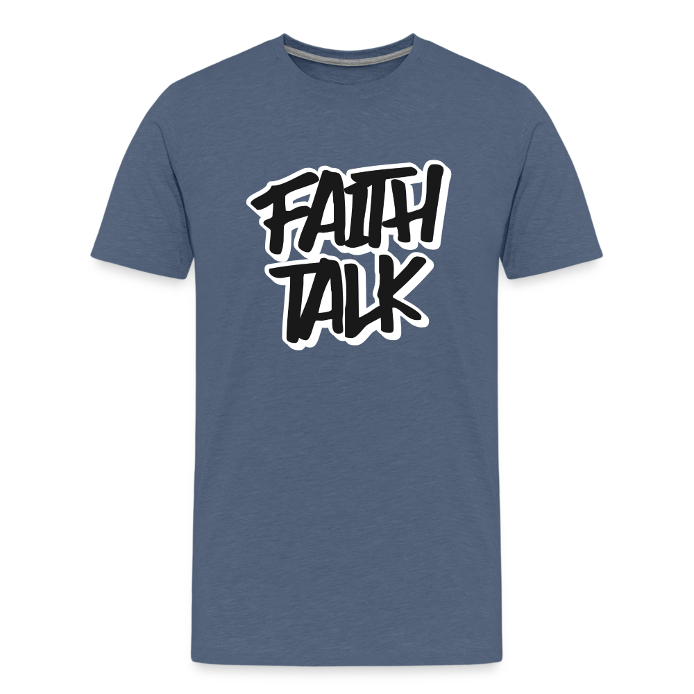 Faith Talk Men's Premium T-Shirt - heather blue