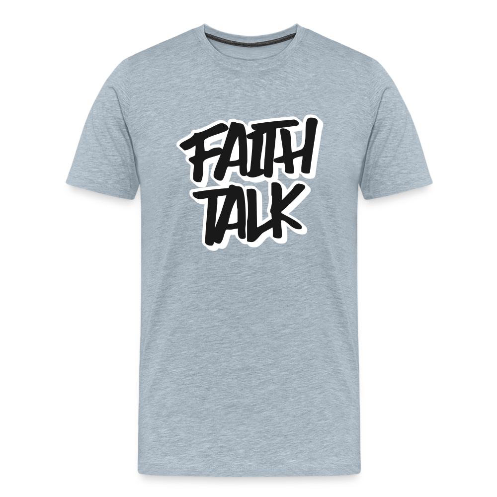 Faith Talk Men's Premium T-Shirt - heather ice blue