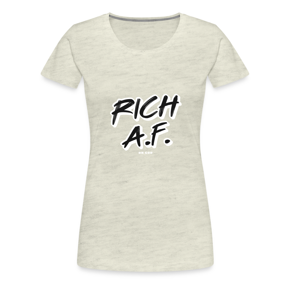 Rich Women’s Premium T-Shirt - heather oatmeal