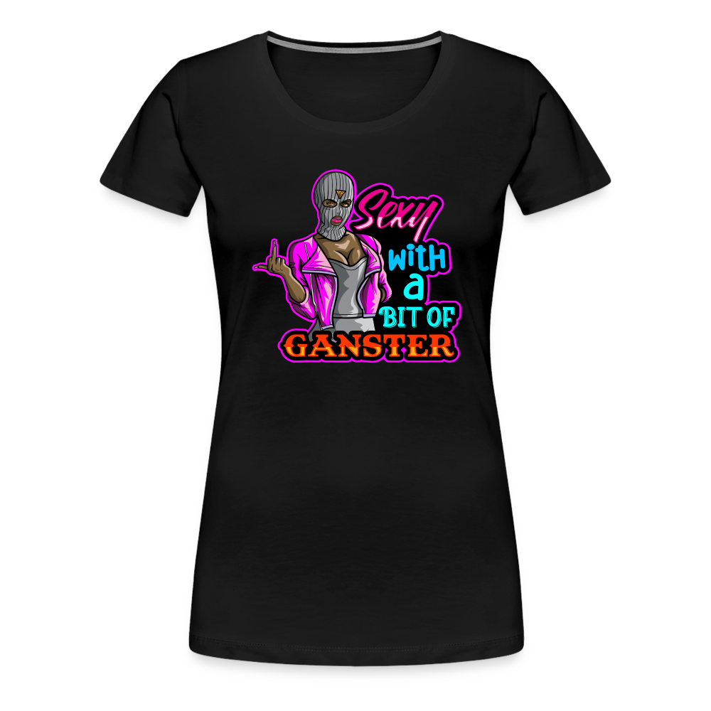 Sexy And Gangster Women’s Premium T-Shirt - black