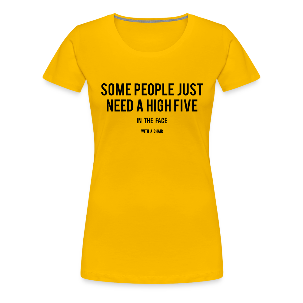 High Five Women’s Premium T-Shirt - sun yellow