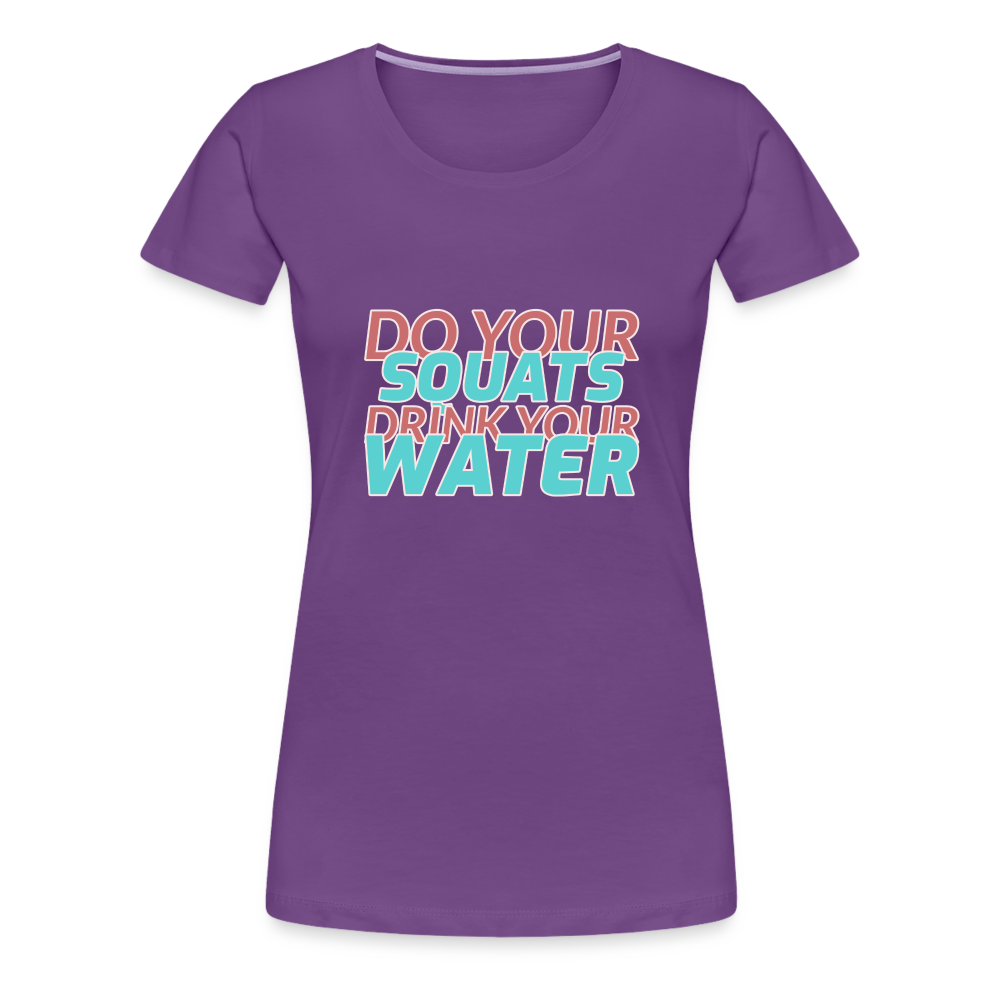 Do Your Squats Women’s Premium T-Shirt - purple