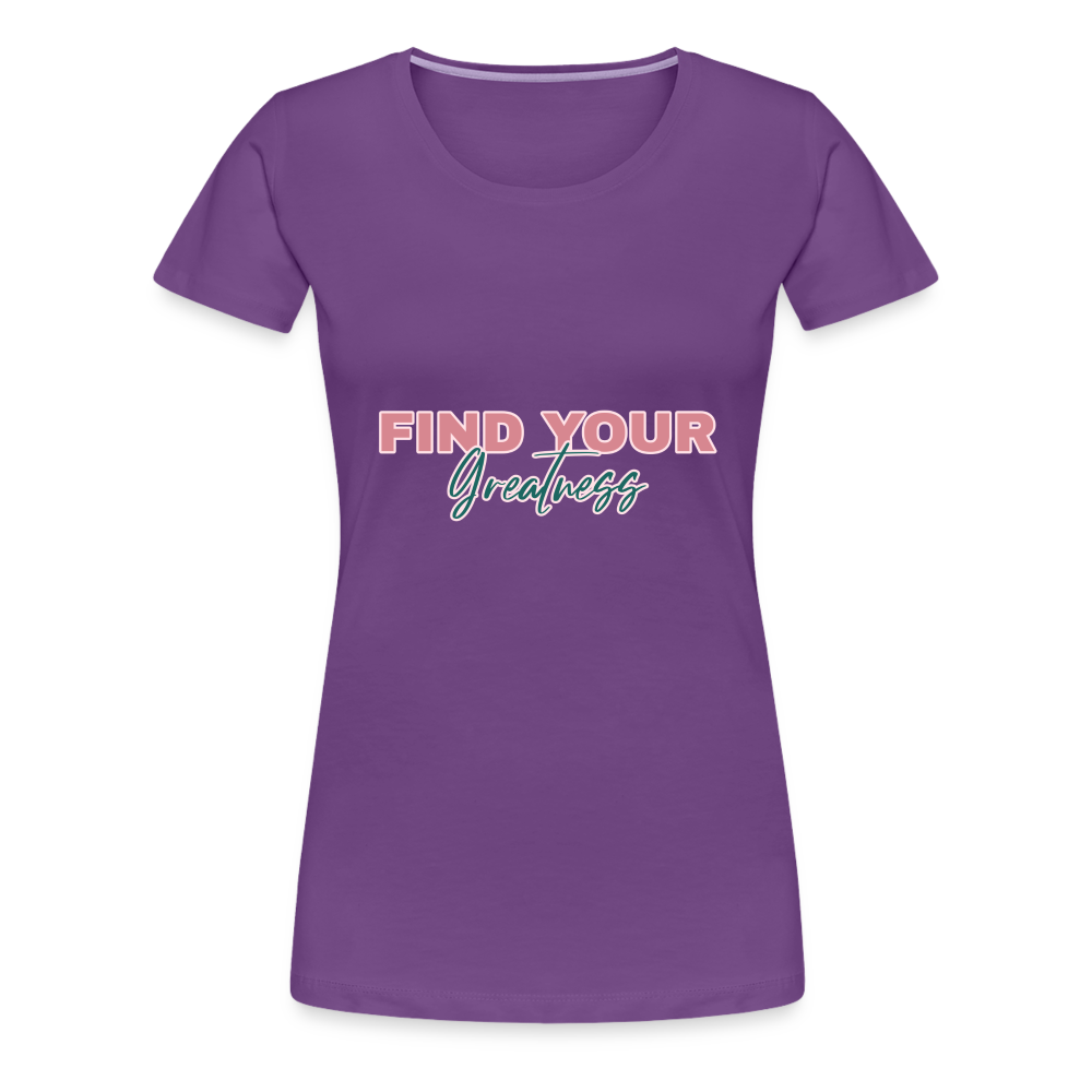 Find Your Greatness Women’s Premium T-Shirt - purple