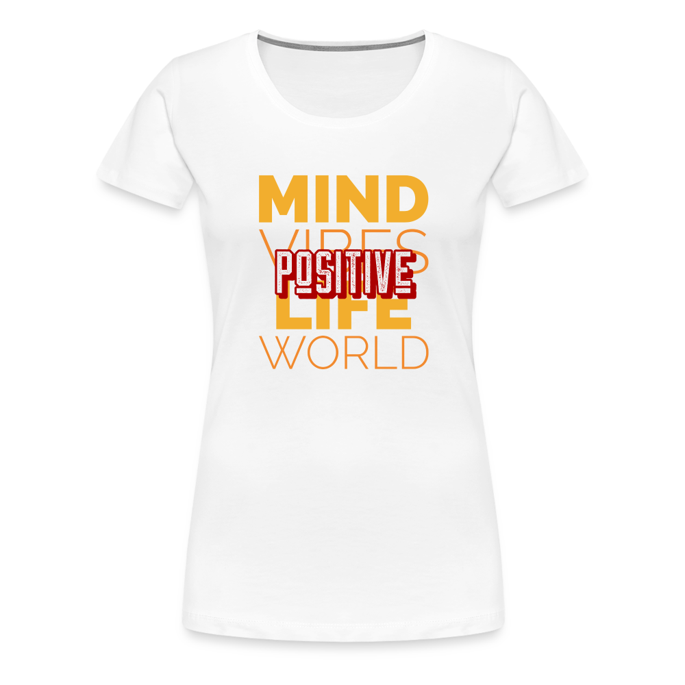 Positive Women’s Premium T-Shirt - white