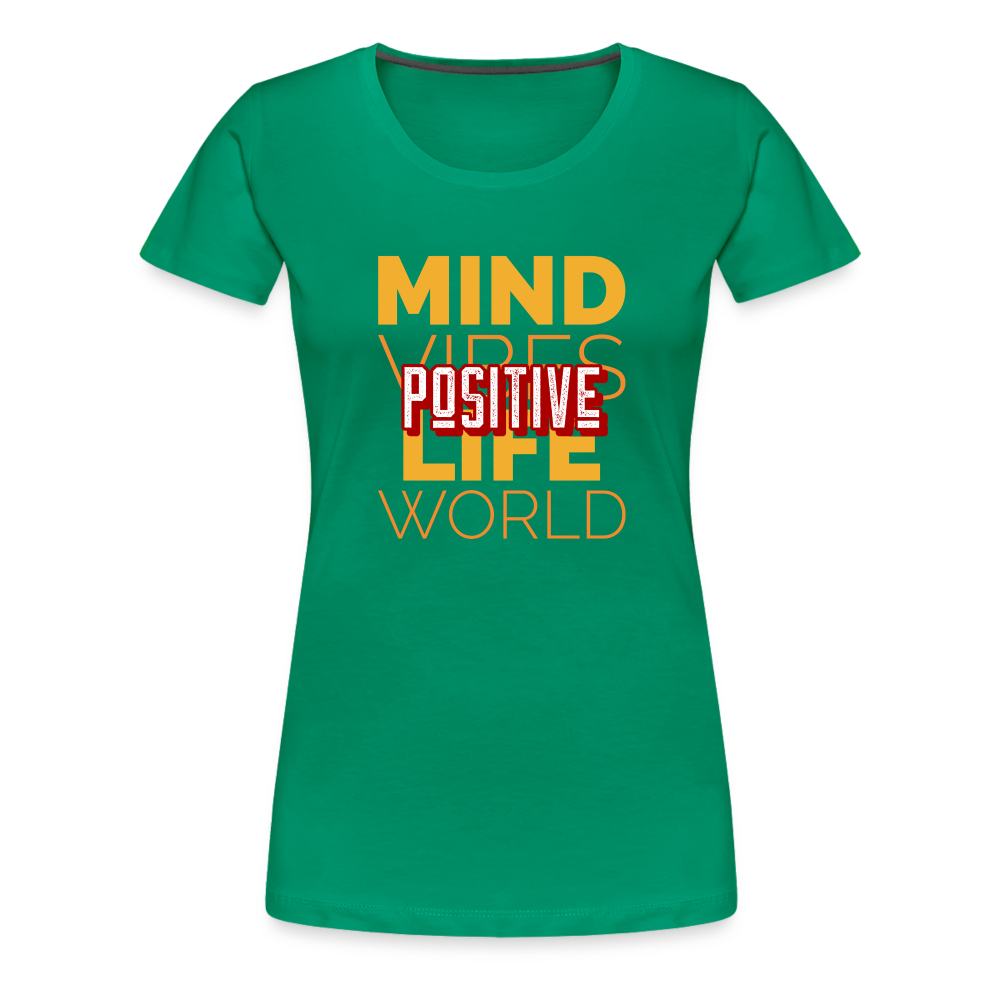 Positive Women’s Premium T-Shirt - kelly green