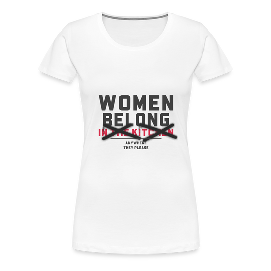 women Belong Women’s Premium T-Shirt - white